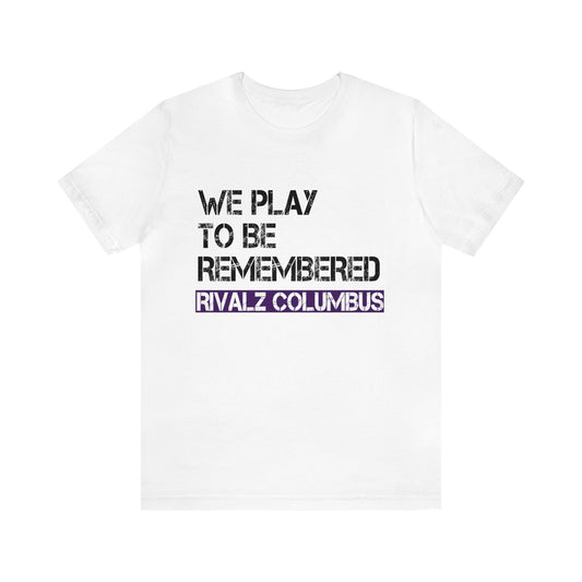 RivALZ We Play T-Shirt